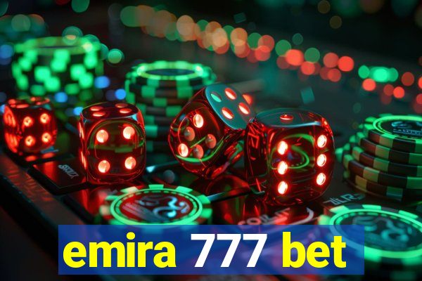 emira 777 bet